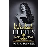 Wicked Elites: A Reverse Harem College Bully Romance (Bully Boys of Brittas Academy Book 1)