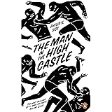 The Man in the High Castle (Penguin Essentials)