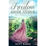 Freedom of a Highlander (Arch Through Time Book 20)