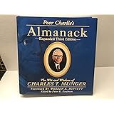 Poor Charlie's Almanack: The Wit and Wisdom of Charles T. Munger, Expanded Third Edition