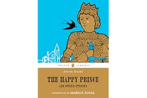 The Happy Prince and Other Stories (Puffin Classics)
