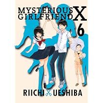 Mysterious Girlfriend X, 6 : Ueshiba, Riichi: Amazon.com.au: Books