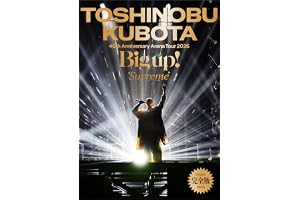 TOSHINOBU KUBOTA 40th Anniversary Arena Tour 2026 Big up! 