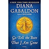 Go Tell the Bees That I Am Gone: A Novel (Outlander Book 9) (English Edition)