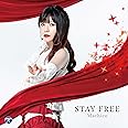 TVアニメ『この素晴らしい世界に爆焔を！』オープニング・テーマ「STAY FREE」〔DVD付き限定盤〕