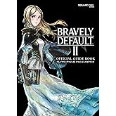ブレイブリーデフォルトII オフィシャルガイドブック (SE-MOOK)