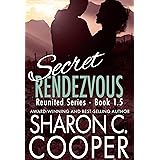 Secret Rendezvous (Reunited Series)