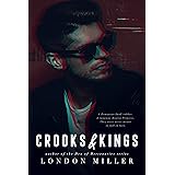Crooks & Kings (The Wild Bunch Trilogy Book 1)
