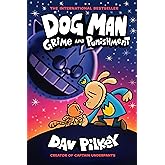 Dog Man: Grime and Punishment: A Graphic Novel (Dog Man #9): From the Creator of Captain Underpants