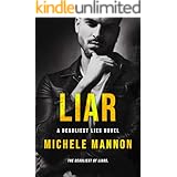 Liar: A Naive Girl Bad Boy Dark Romance (The Deadliest Lies Novels Book 5)