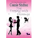The Trophy Wife Exchange: Heist Ladies, Book 2 (Heist Ladies Caper Mysteries)