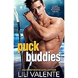 Puck Buddies: A Laugh out Loud Losing-it Romance (Bad Motherpuckers Series Book 6)