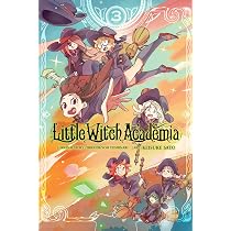 Little Witch Academia, Vol. 3 (manga): Volume 3 : Yoshinari, Yoh
