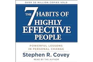 The 7 Habits of Highly Effective People: Powerful Lessons in Personal Change
