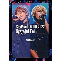 【Amazon.co.jp限定】SkyPeace TOUR2022 Grateful For (通常盤) (Blu-ray) (オリジナルトートバッグ付)