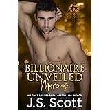 Billionaire Unveiled ~ Marcus (Colorado Billionaires #6) (The Billionaire's Obsession Book 11)