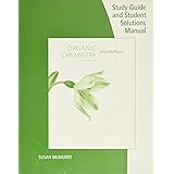 Study Guide with Student Solutions Manual for McMurry's Organic Chemistry, 9th