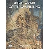 Wagner: Gotterdammerung in Full Score