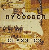 ライ・クーダー・クラシックス