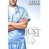 Just For Us: A Cerasino Family Novella (Cerasino Family Novellas Book 4)