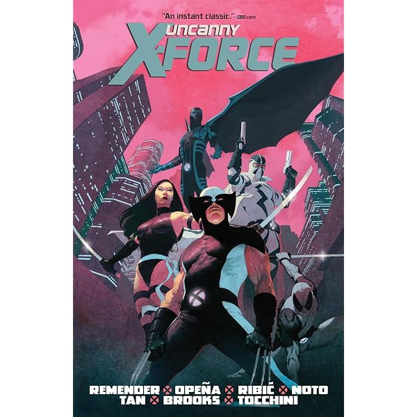 Uncanny X-Force by Rick Remender: The Complete Collection Vol. 1