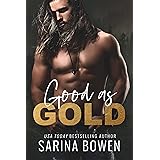 Good as Gold: A Small Town Friends to Lovers Romance