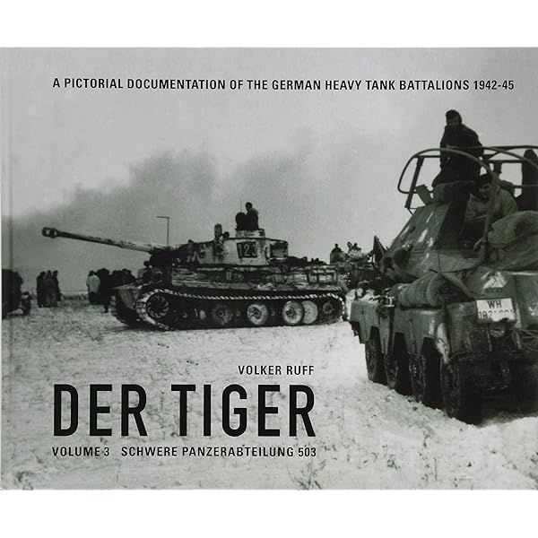 Amazon | Der Tiger: Schwere Panzerabteilung 502 | Ruff