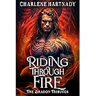 Riding Through Fire (The Dragon Tributes Book 1) (English Edition)