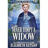Never Tempt a Widow (Marry in Haste Collection Book 4)