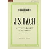 バッハ, J.S.:マタイ受難曲 BWV 244 (独語)/ペータース社/合唱作品