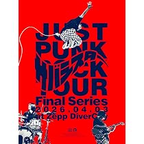 Amazon.co.jp: “JUST PUNK ROCK TOUR” Final Series 2026.04.03 at