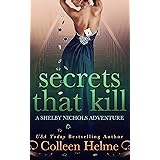 Secrets That Kill: A Paranormal Women's Fiction Novel (Shelby Nichols Adventure Book 4)