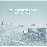 Ballad Best Singles- WHITE ROAD