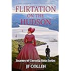 Flirtation on the Hudson (Journey of Cornelia Rose Book 1)