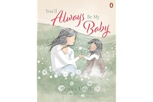 You'll Always Be My Baby: A beautiful Mother's Day gift