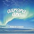 aurora arc (初回限定盤A)(CD+DVD)