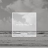 INTENSE/MELLOW(通常盤)