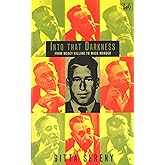 Into That Darkness: From Mercy Killing to Mass Murder