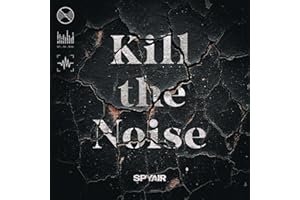 Kill the Noise