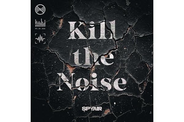 Kill the Noise