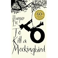 To Kill A Mockingbird: 60th Anniversary Edition