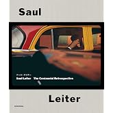 ソール・ライター Saul Leiter The Centennial Retrospective