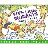 Five Little Monkeys Sitting in a Tree (A Five Little Monkeys Story)