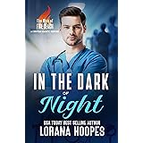 In the Dark of Night (The Men of Fire Beach Book 8)