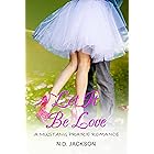 Let It Be Love: A Mustang Prairie Romance