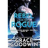 The Rebel and the Rogue