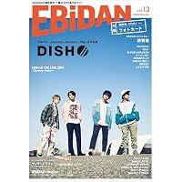 EBiDAN vol.6 | 超特急, DISH//, PrizmaX, カスタマイZ, M!LK, さくら