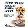 Exercise Technique Manual for Resistance Training With Online Video 3ed: Checklists for 70 Exercises with Online Video of Cor