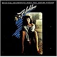 Flashdance: Original Soundtrack From The Motion Picture