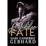 Forbidden Fate (Crowne Point Book 3)